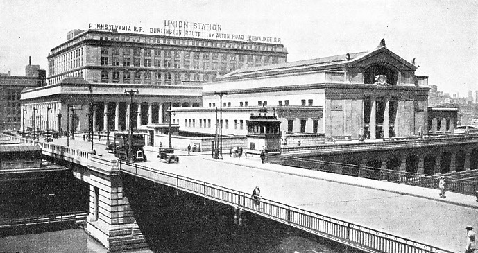 The Union Station Chicago, completed in 1925 by the Pennsylvania, Burlington and St. Paul systems